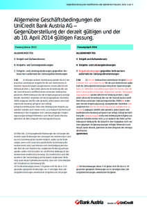 Gegenüberstellung der modifizierten oder geänderten Klauseln, Seite 1 von 2  Allgemeine Geschäftsbedingungen der UniCredit Bank Austria AG – Gegenüberstellung der derzeit gültigen und der ab 10. April 2014 gült