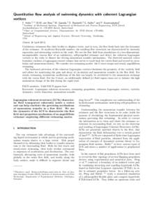 Quantitative flow analysis of swimming dynamics with coherent Lagrangian vortices F. Huhn,1, a) W.M. van Rees,2 M. Gazzola,3 D. Rossinelli,2 G. Haller,1 and P. Koumoutsakos2 1)  Institute of Mechanical Systems, Departmen