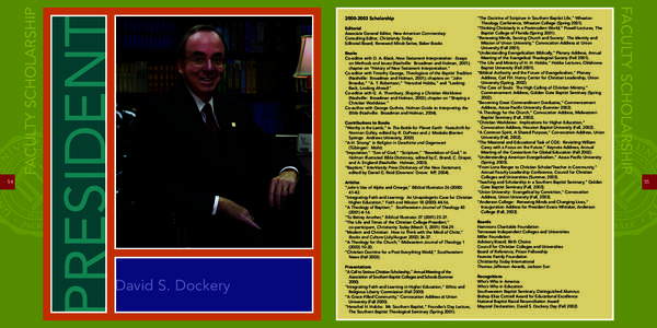 FACULTY SCHOLARSHIP  PRESIDENT David S. Dockery