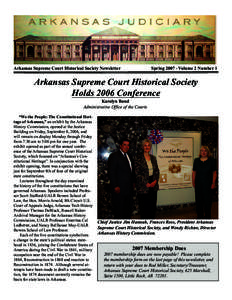 Arkansas Supreme Court Historical Society -- Newsletter -- Spring 2007