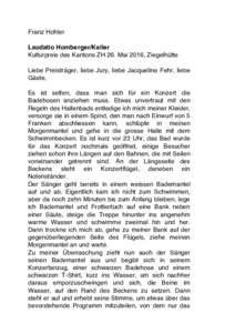 Franz Hohler Laudatio Homberger/Keller Kulturpreis des Kantons ZH 26. Mai 2016, Ziegelhütte Liebe Preisträger, liebe Jury, liebe Jacqueline Fehr, liebe Gäste, Es ist selten, dass man sich für ein Konzert die