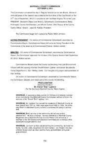 MARSHALL COUNTY COMMISSION OCTOBER 2, 2012 The Commission convened this day in Regular Session as the law directs. Notice of time and place of this Session was posted at the front door of the Courthouse on the 27TH day o