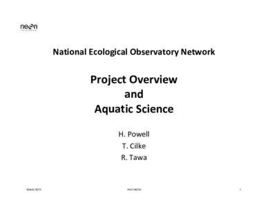 Aquatic ecology / National Ecological Observatory Network / Environmental science / Neon / Ecohydrology / Colored dissolved organic matter / NEON Enterprise Software / United States Geological Survey / Hydrology / Chemistry / Water / Optical materials