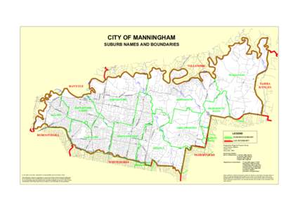 CITY OF MANNINGHAM SUBURB NAMES AND BOUNDARIES ek Cre