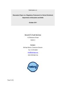 Submission on:  Discussion Paper on a Regulatory Framework for School Enrolment Department of Education and Skills  October 2011