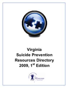 Virginia Suicide Prevention Resources Directory st 2009, 1 Edition