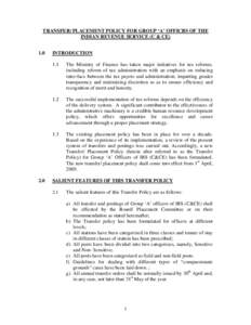 TRANSFER/ PLACEMENT POLICY FOR GROUP ‘A’ OFFICRS OF THE INDIAN REVENUE SERVICE (C & CE