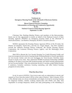 Testimony on Emergency Housing Needs in the Aftermath of Hurricane Katrina Before the House Financial Services Committee Subcommittee on Housing and Community Opportunity by the