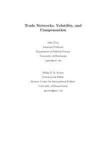 Trade Networks, Volatility, and Compensation Julia Gray Assistant Professor Department of Political Science