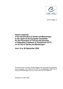 CPT/Inf[removed]Interim response of the Government of Serbia and Montenegro to the report of the European Committee for the Prevention of Torture and Inhuman