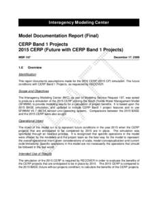 Interagency Modeling Center  Model Documentation Report (Final) CERP Band 1 Projects 2015 CERP (Future with CERP Band 1 Projects) MSR 187