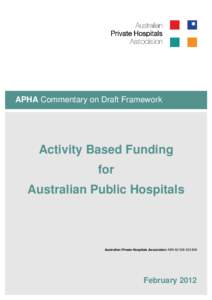 Microsoft Word - APHA Commentary on Draft framework - ABF for Australian public hospitals.docx