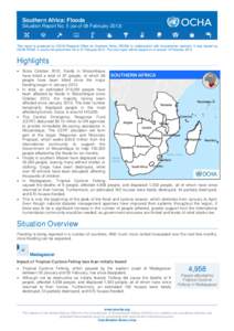 Southern Africa: Floods Situation Report No. 5 (as of 08 February[removed]This report is produced by OCHA Regional Office for Southern Africa (ROSA) in collaboration with humanitarian partners. It was issued by OCHA ROSA. 