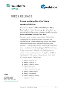 PRESS RELEASE Pressemeldung Privacy, safety and trust for ‘clearly connected’ devices Berlin, February 14, 2013 – At Mobile World Congress 2013 in