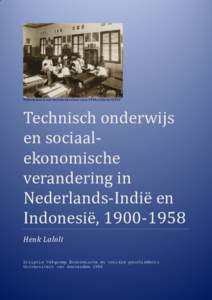 Technisch onderwijs en sociaal-ekonomische verandering in  Nederlands-Indië en Indonesië, 