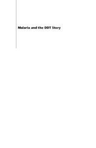 Malaria and the DDT Story  Malaria and the DDT Story