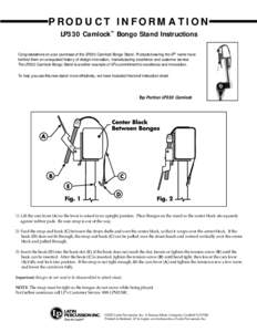 PRODUCT INFORMATION LP330 Camlock™ Bongo Stand Instructions Congratulations on your purchase of the LP330 Camlock Bongo Stand. Products bearing the LP® name have behind them an unequaled history of design innovation, 