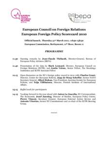 International relations / European Council on Foreign Relations / Mark Leonard / ECFR / Pierre Vimont / Bureau of European Policy Advisers / Berlaymont building / European External Action Service / European Policy Centre / European Union / Foreign relations of the European Union / European Commission