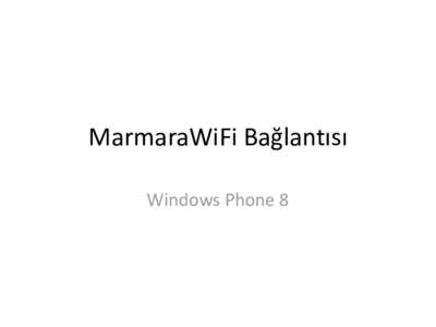 MarmaraWiFi Bağlantısı Windows Phone 8 1  2