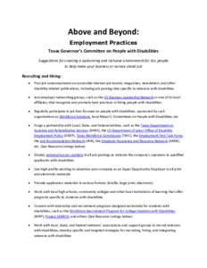 Above and Beyond: Employment Practices Texas Governor’s Committee on People with Disabilities Suggestions for creating a welcoming and inclusive environment for ALL people to help make your business or service stand ou