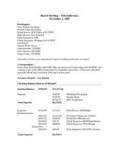 Board Meeting – Teleconference November 1, 2007 Participants Tony Pernas, Presiding Kristen Allen, Recording Karen Brown, WW Editor & FL EPPC