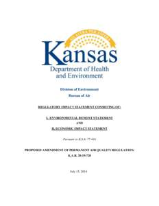 Division of Environment Bureau of Air REGULATORY IMPACT STATEMENT CONSISTING OF: I. ENVIRONMENTAL BENEFIT STATEMENT AND