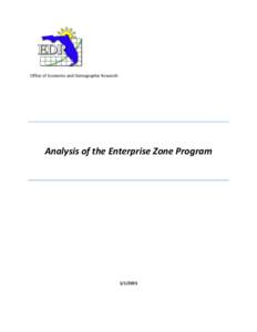 Office of Economic and Demographic Research  Analysis of the Enterprise Zone Program[removed]
