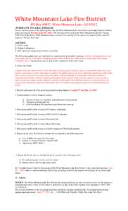 White Mountain Lake Fire District PO Box 90957, White Mountain Lake, AZ[removed]PURSUANT TO A.R.S. §[removed]Notice is hereby given to the general public that the White Mountain Lake Fire District governing board will ho