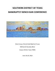 SOUTHERN DISTRICT OF TEXAS BANKRUPTCY BENCH BAR CONFERENCE