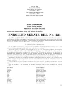 Act No. 149 Public Acts of 2013 Approved by the Governor November 5, 2013 Filed with the Secretary of State November 5, 2013