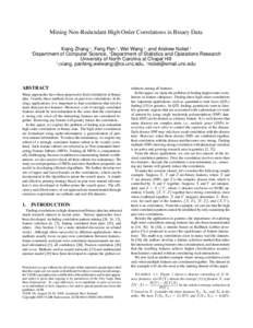 Mining Non-Redundant High Order Correlations in Binary Data  1 Xiang Zhang 1 , Feng Pan 1 , Wei Wang 1 , and Andrew Nobel 2 Department of Computer Science, 2 Department of Statistics and Operations Research