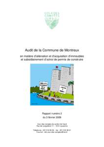 Audit de la Commune de Montreux en matière d’aliénation et d’acquisition d’immeubles et subsidiairement d’octroi de permis de construire Rapport numéro 2 du 3 février 2009