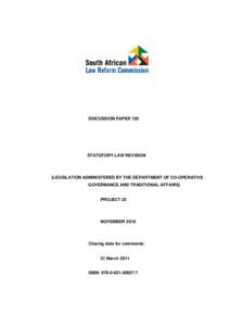 DISCUSSION PAPER 120  STATUTORY LAW REVISION (LEGISLATION ADMINISTERED BY THE DEPARTMENT OF CO-OPERATIVE GOVERNANCE AND TRADITIONAL AFFAIRS)