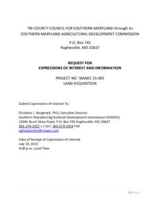 TRI-COUNTY COUNCIL FOR SOUTHERN MARYLAND through its SOUTHERN MARYLAND AGRICULTURAL DEVELOPMENT COMMISSION P.O. Box 745 Hughesville, MDREQUEST FOR