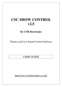 CSC SHOW CONTROL v2.5 By CTR Electronics Theatre and Live Sound Control Software