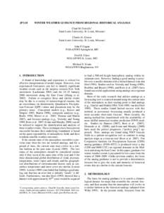 JP3.10  WINTER WEATHER GUIDANCE FROM REGIONAL HISTORICAL ANALOGS Chad M. Gravelle∗ Saint Louis University, St. Louis, Missouri Charles E. Graves