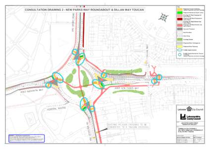 Key Proposed Toucan Crossing CONSULTATION DRAWING 2 - NEW PARKS WAY ROUNDABOUT & DILLAN WAY TOUCAN  (Shared Pedestrian and Cycle Crossing)