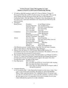 USAFA Parents’ Club of Metropolitan St. Louis Minutes of March 14, 2010 General Membership Meeting 1. Al Ludwig called the meeting to order at 12:55pm at Herbie’s Vintage 72 Restaurant & Wine Bar at 405 N. Euclid Ave