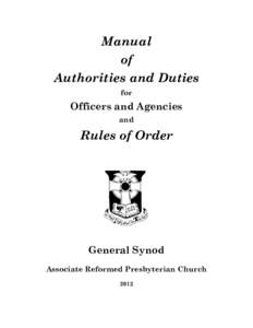 Christianity / Protestantism / Presbyterianism / Presbyterian Church / Synod / Presbyterian polity / Presbyterian Church in the United States of America / Resolutions of the United Church of Christ