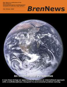 Donald Bren / Thomas Dunne / University of California / Lee Hannah / Bren Hall / California / Bren / University of California /  Santa Barbara / Environmental policy / Bren School of Environmental Science & Management