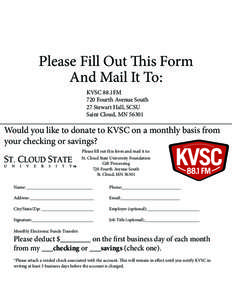 Please fill out this form and mail it to: St. Cloud State University Foundation Gift Processing 720 Fourth Avenue South St. Cloud, MN[removed]Name: _____________________________