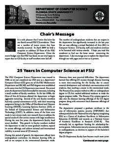 DEPARTMENT OF COMPUTER SCIENCE FLORIDA STATE UNIVERSITY 253 James Jay Love Building Tallahassee, FloridaPhone: Fax: www.cs.fsu.edu