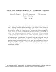 Fiscal Risk and the Portfolio of Government Programs Samuel G. Hanson David S. Scharfstein Harvard University