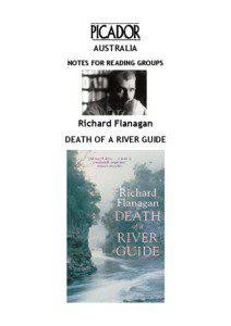Western Tasmania / The Sound of One Hand Clapping / Death of a River Guide / Miles Franklin Award / Franklin River / Vance Palmer Prize for Fiction / Tasmania / Australian literature / Richard Flanagan