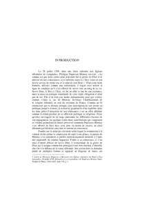 INTRODUCTION  Le 28 juillet 1596, dans une lettre adressée aux Eglises réformées de Languedoc, Philippe Duplessis-Mornay écrivait : « La somme est que nous ayons pour principal but la gloire de Dieu et le debvoir de