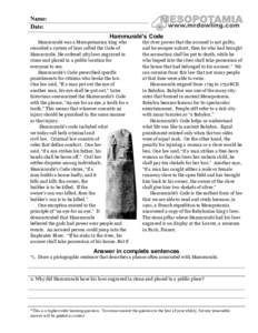 Name: Date: Hammurabi’s Code Hammurabi was a Mesopotamian king who recorded a system of laws called the Code of