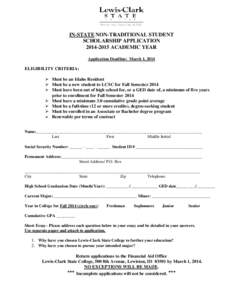 IN-STATE NON-TRADITIONAL STUDENT SCHOLARSHIP APPLICATION[removed]ACADEMIC YEAR Application Deadline: March 1, 2014  ELIGIBILITY CRITERIA: