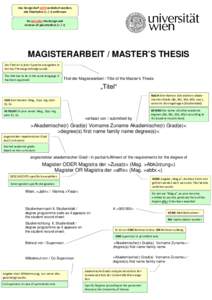 Das Design darf nicht verändert werden, alle Platzhalter (> / <) entfernen Do not alter the design and remove all placeholders (> / <)  MAGISTERARBEIT / MASTER’S THESIS