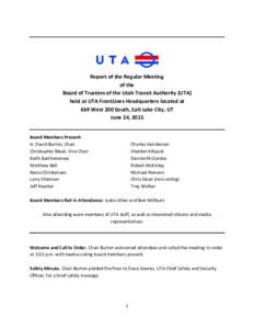 Parliamentary procedure / Utah Transit Authority / Minutes / Unanimous consent / Chairman / Adjournment / Second / Motion / United States House of Representatives / Board of directors