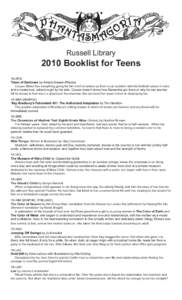 Russell Library[removed]Booklist for Teens YA ATW Token of Darkness by Amelia Atwater-Rhodes Cooper Blake has everything going for him until he wakes up from a car accident with his football career in ruins